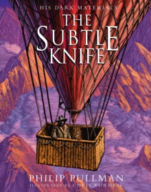 Image for The Subtle Knife: award-winning, internationally bestselling, now full-colour illustrated ed