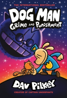 Image for Dog Man 9: Grime and Punishment: from the bestselling creator of Captain Underpants
