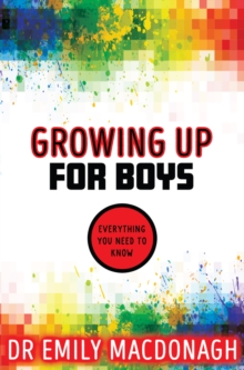 Image for Growing up for boys  : everything you need to know