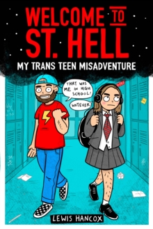 Image for Welcome to St Hell: My trans teen misadventure