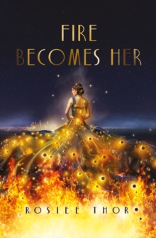 Cover for: Fire Becomes Her