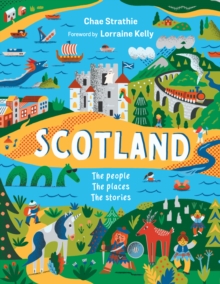 Image for Scotland: The People, The Places, The Stories