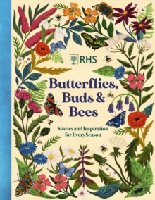 Image for Butterflies, buds and bees  : stories and inspiration for every season