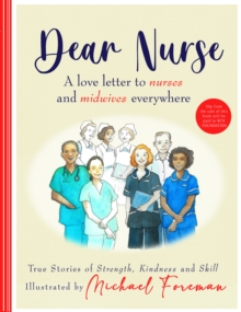 Image for Dear Nurse: True Stories of Strength, Kindness and Skill