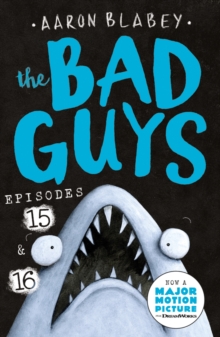 Image for The Bad GuysEpisodes 15 & 16