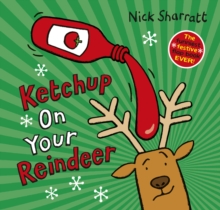 Image for Ketchup on Your Reindeer (PB)