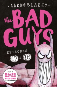Image for The Bad Guys: Episode 17 & 18