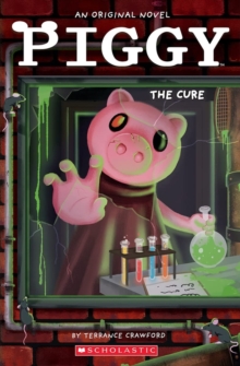 Image for Piggy: The Cure