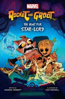 Image for Rocket and Groot: The Hunt for Star-Lord