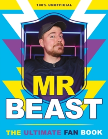 Image for Mr Beast: The Ultimate Fan Book