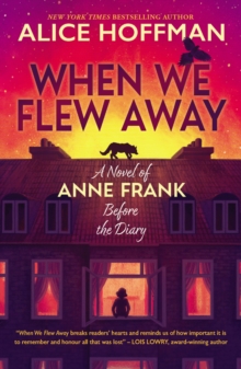 Image for When We Flew Away: A Novel of Anne Frank, Before the Diary