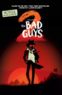 Image for Bad Guys Movie 2 Junior Novel