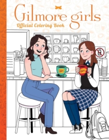 Image for Gilmore Girls: The Official Coloring Book