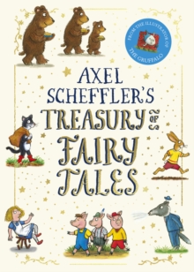 Axel Scheffler's Treasury of Fairy Tales (NE) (HB) - Scheffler, Axel