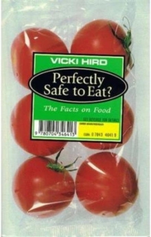 Image for Perfectly Safe to Eat?