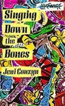 Singing Down the Bones