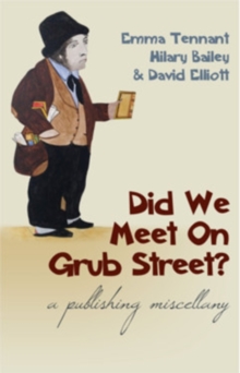 Image for Did we meet on Grub Street?  : a publishing miscellany