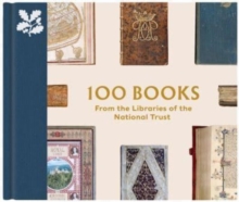 Image for 100 Books from the Libraries of the National Trust