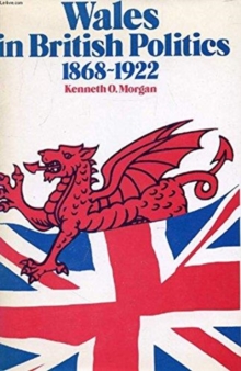 Image for Wales in British Politics, 1868-1922