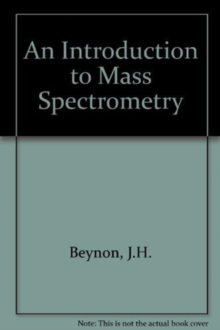 Image for An Introduction to Mass Spectrometry