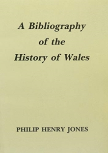 Image for A Bibliography of the History of Wales