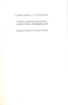 Image for Gwaith Llywelyn Fardd ac Eraill o Feirdd y Ddeuddegfed Ganrif