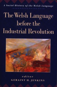 Image for The Welsh Language Before the Industrial Revolution