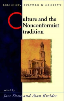 Image for Culture and the Nonconformist Tradition