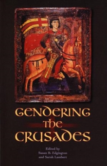 Image for Gendering the crusades