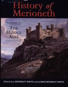 Image for A History of Merioneth: Middle Ages v.2