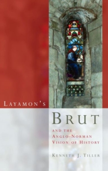 Image for Lazamon's Brut and Anglo-Norman historiography