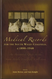 Image for Medical Records for the South Wales Coalfield C. 1890-1948