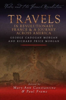 Image for Travels in Revolutionary France and a Journey Across America