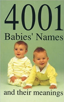 Image for 4001 Babies' Names and Their Meanings