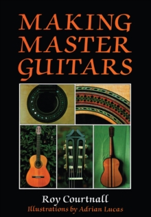 Image for Making Master Guitars