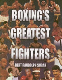 Image for Boxing's greatest fighters