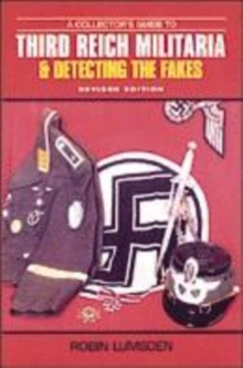Image for A collector's guide to Third Reich militaria  : detecting the fakes