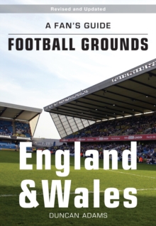 Image for A Fan's Guide: Football Grounds - England & Wales