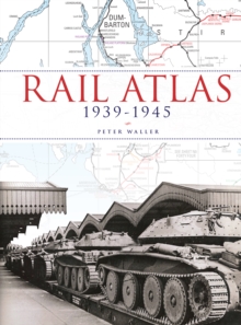 Rail Atlas 1939-1945