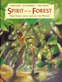 Image for Spirit of the forest  : tree tales from around the world