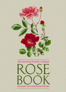 Image for The Graham Stuart Thomas rose book