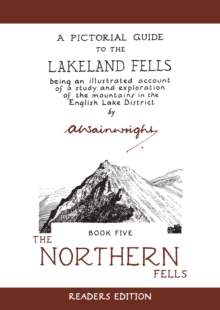 The Northern Fells: A Pictorial Guide to the Lakeland Fells