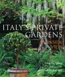 Image for Italy's private gardens  : an inside view