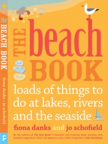 Image for The beach book  : loads to do at lakes, rivers and the seaside
