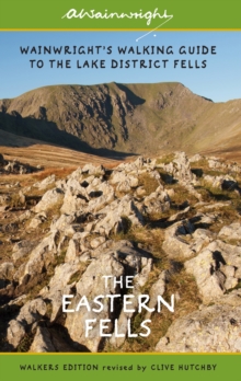 The Eastern Fells (Walkers Edition): Wainwright’s Walking Guide to the Lake District Fells Book 1