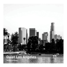 Quiet Los Angeles