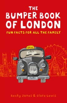 Image for The bumper book of London  : fun facts for all the family