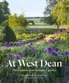 Image for At West Dean  : the creation of an exemplary garden