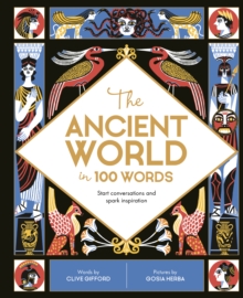 Ancient World in 100 Words