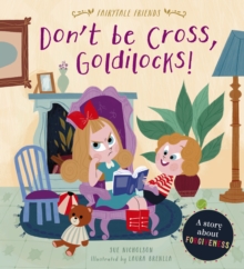Image for Don't be cross, Goldilocks!